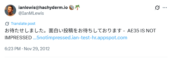 お待たせしました。面白い投稿をお待ちしております -AE35 IS NOT IMPRESSED https://ae35notimpressed.ian-test-hr.appspot.com/